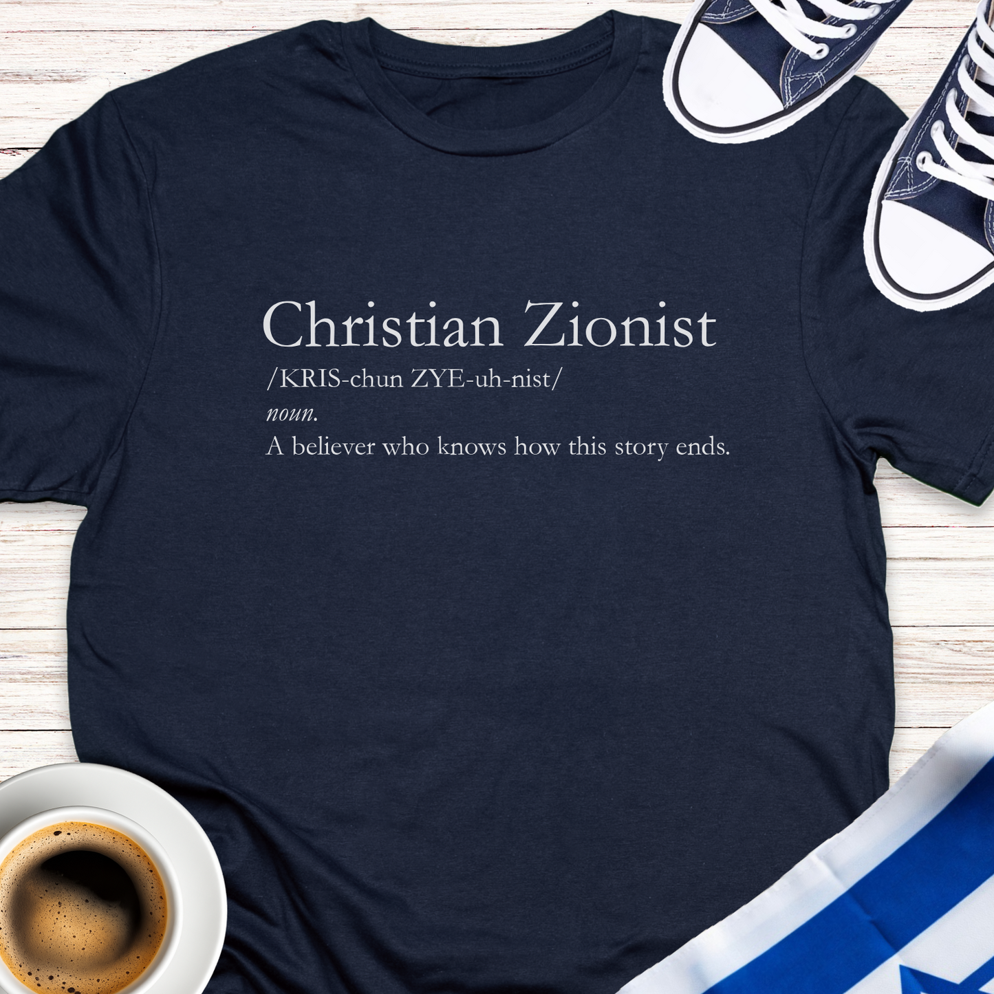 Christian Zionist Definition T-shirt