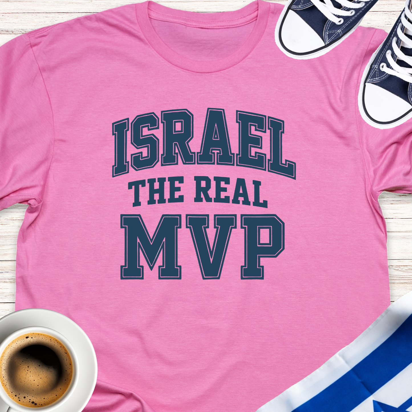 Israel The Real MVP T-shirt