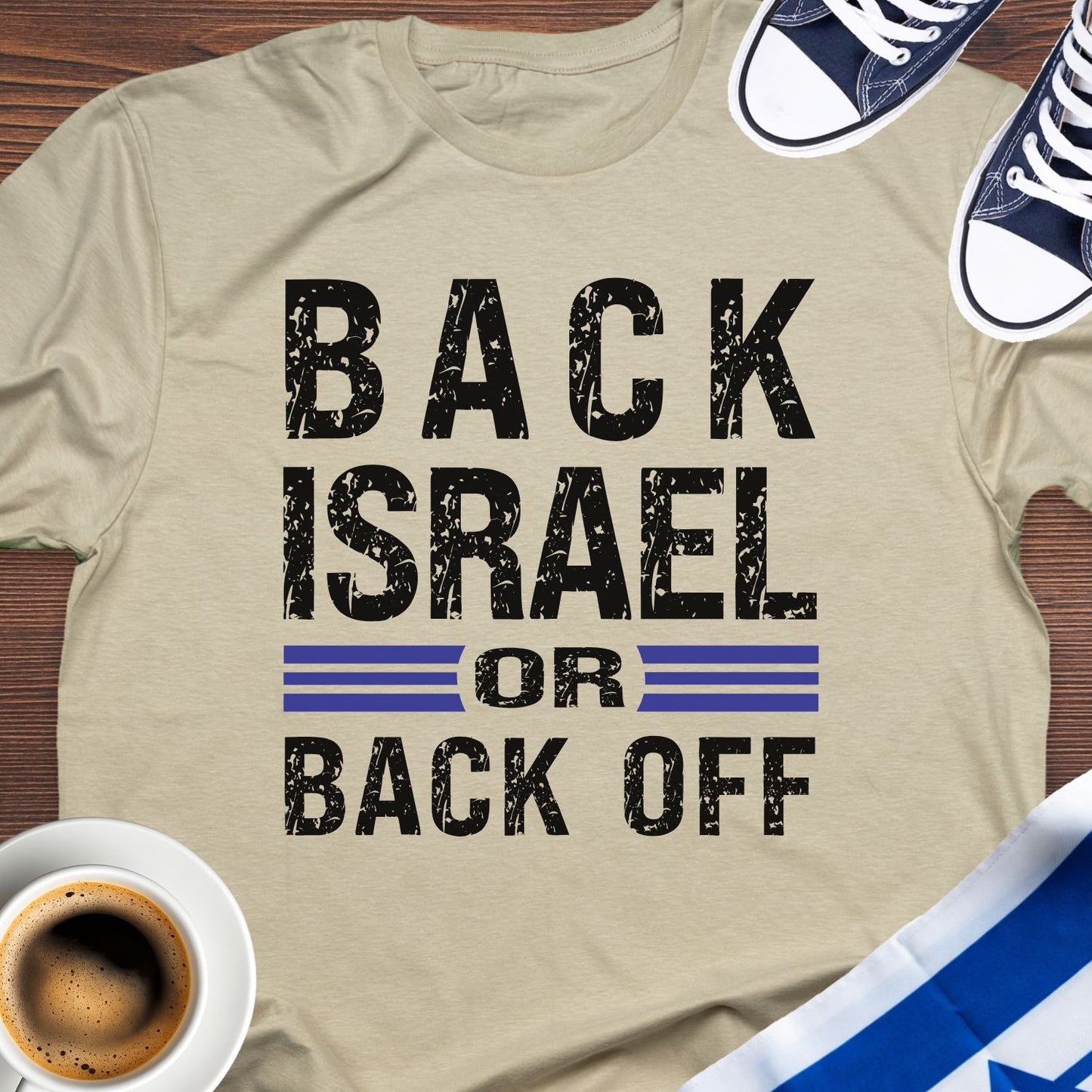 Back Israel Or Back Off T-shirt