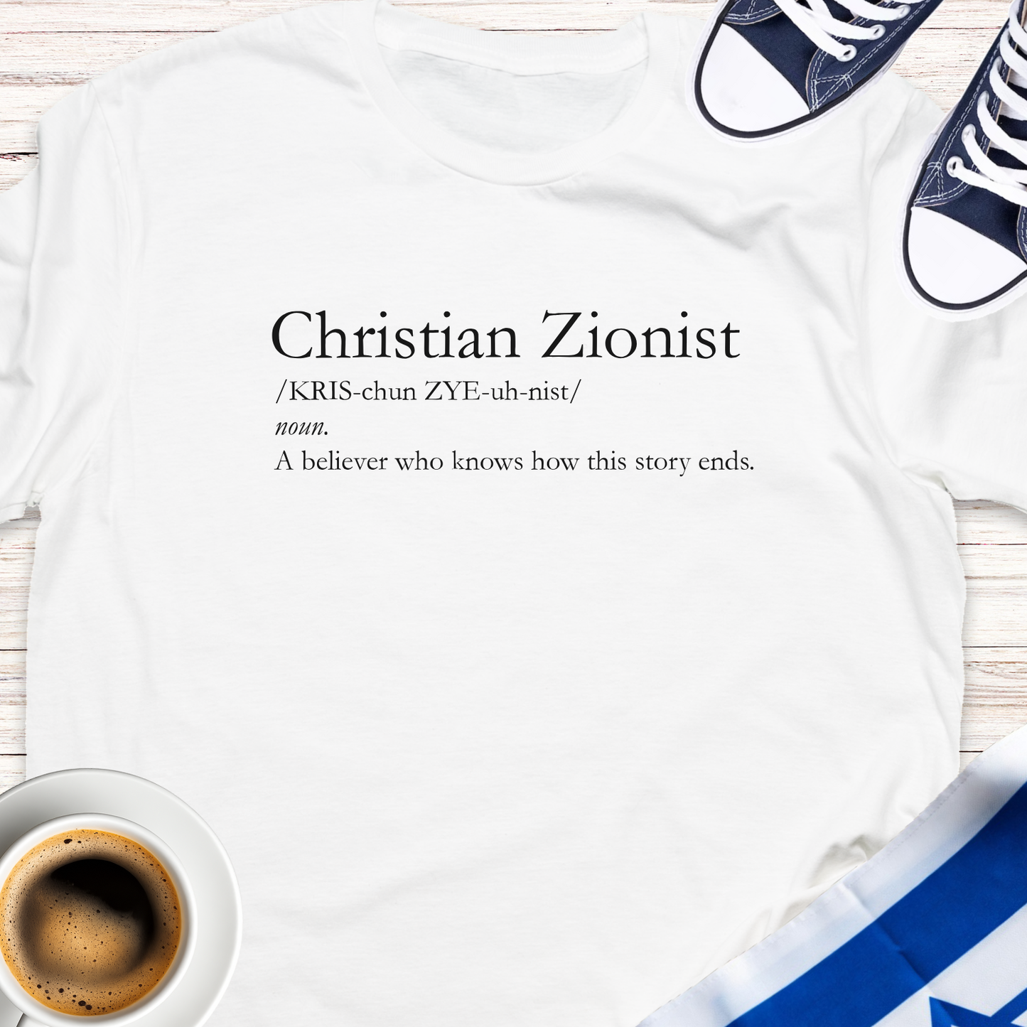 Christian Zionist Definition T-shirt