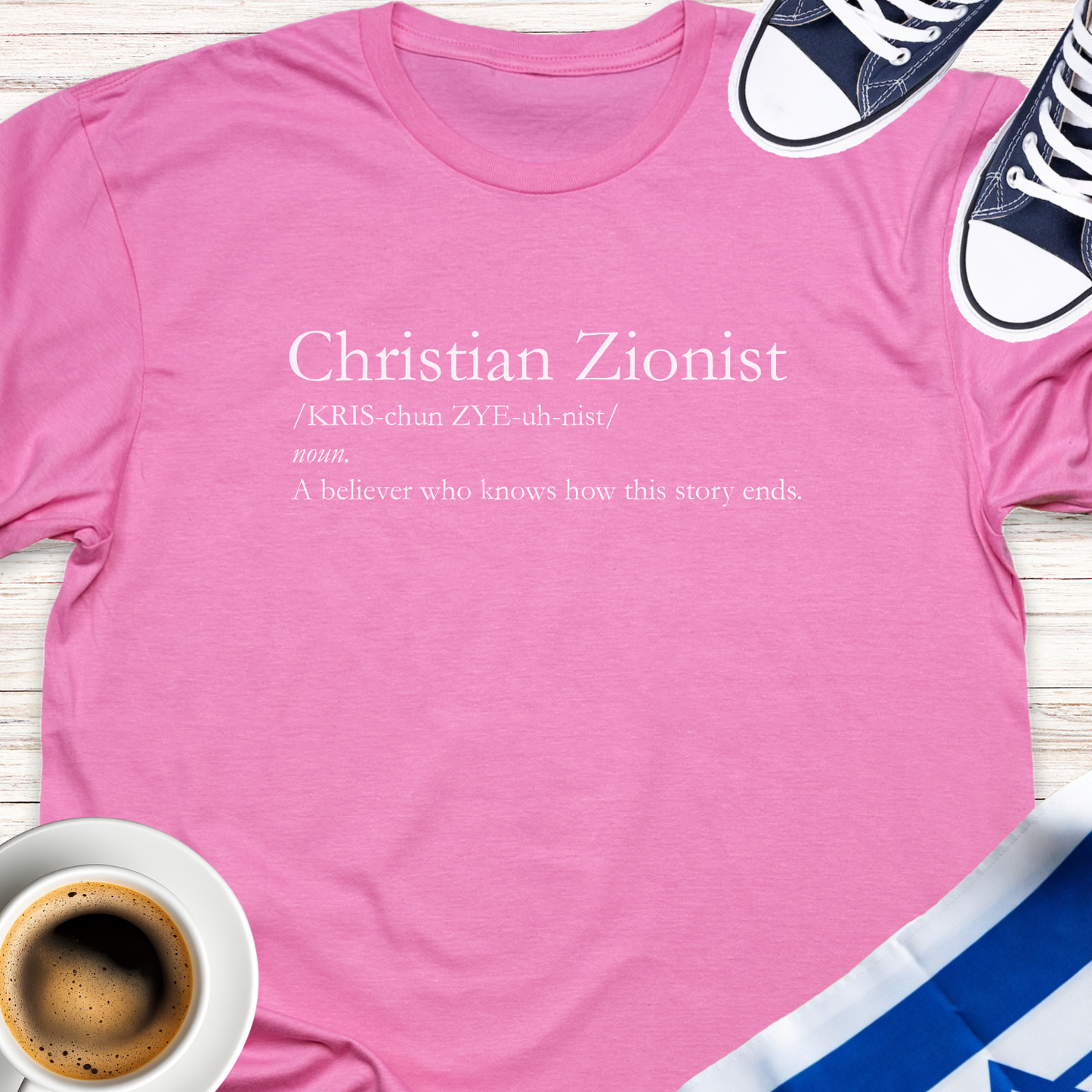 Christian Zionist Definition T-shirt