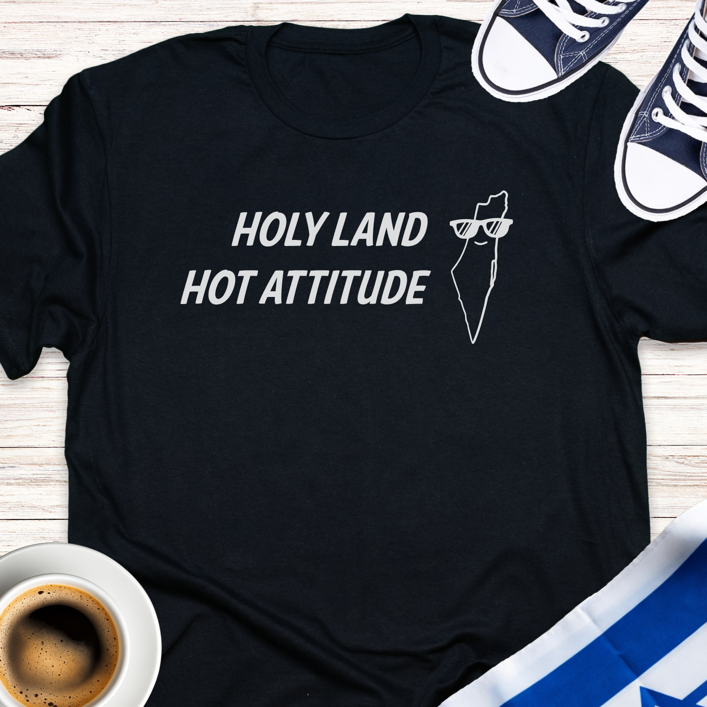 Holy Land Hot Attitude T-shirt