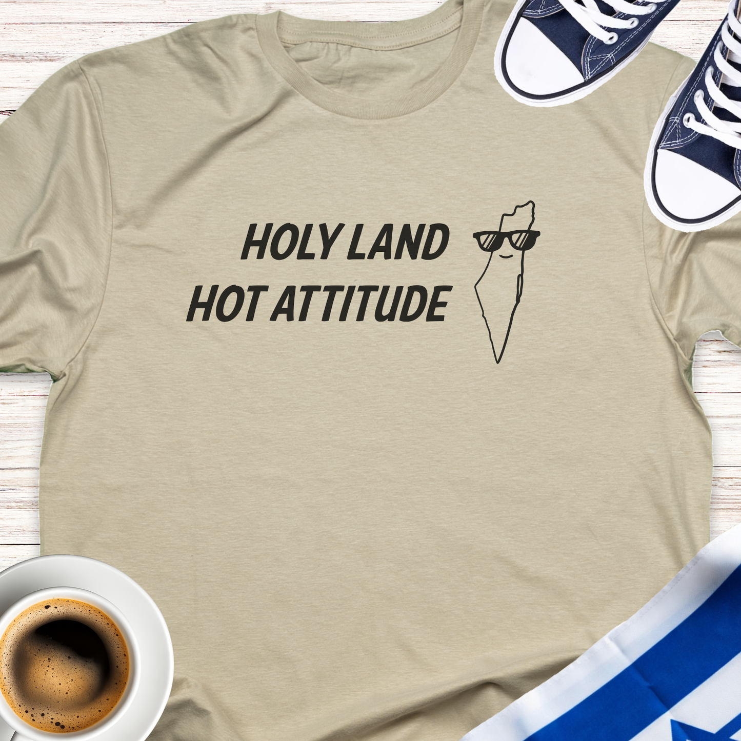 Holy Land Hot Attitude T-shirt