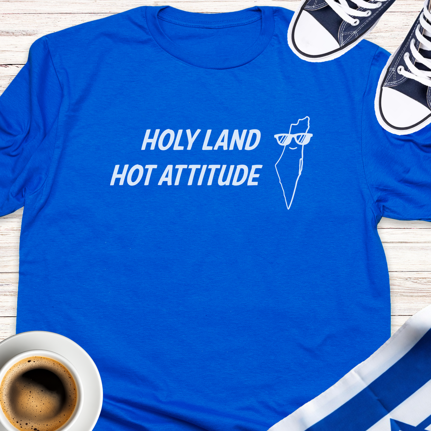 Holy Land Hot Attitude T-shirt